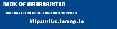 BANK OF MAHARASHTRA  MAHARASHTRA PUNE WARWAND VARVAND  ifsc code